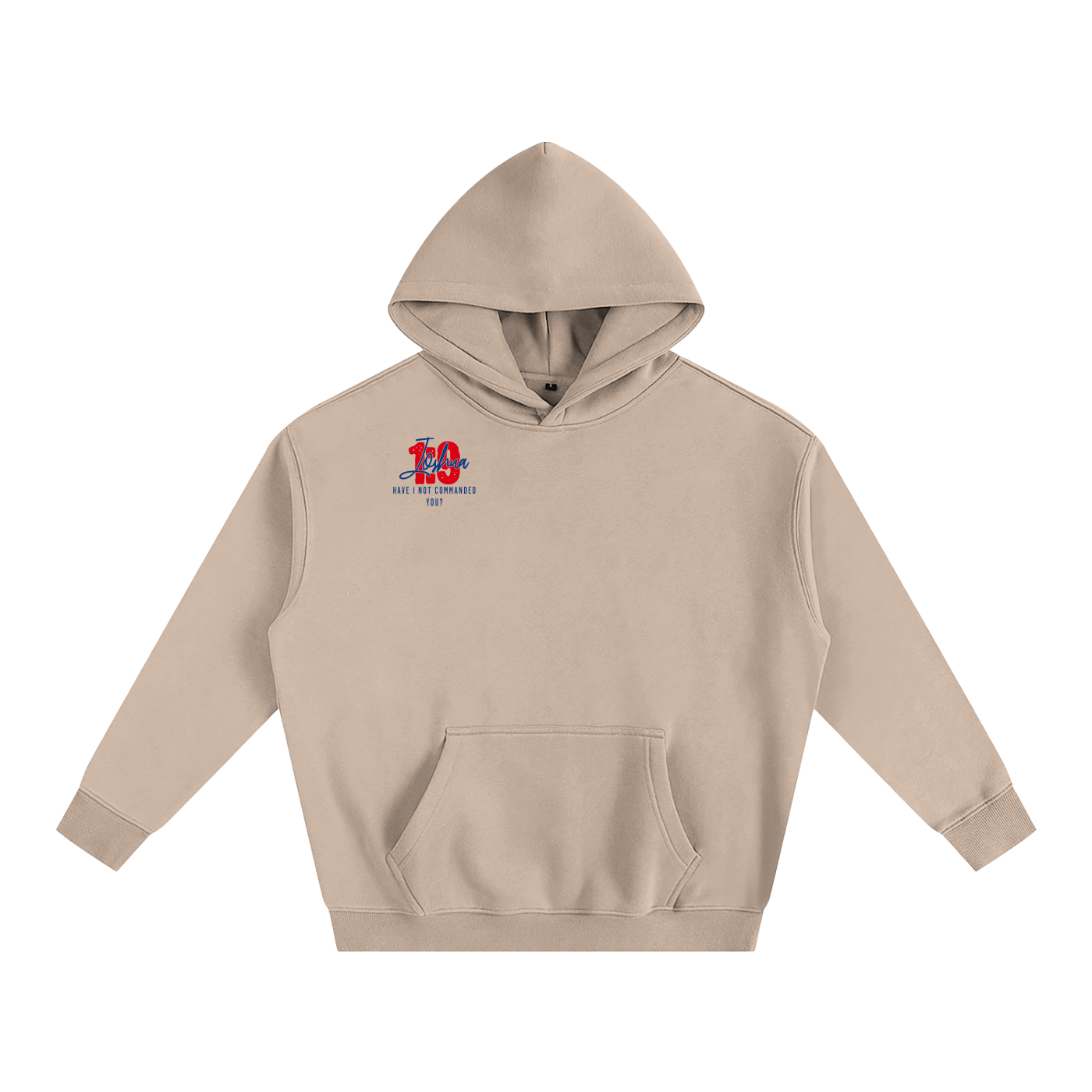 Joshua 1:9 Fleeced Hoodie