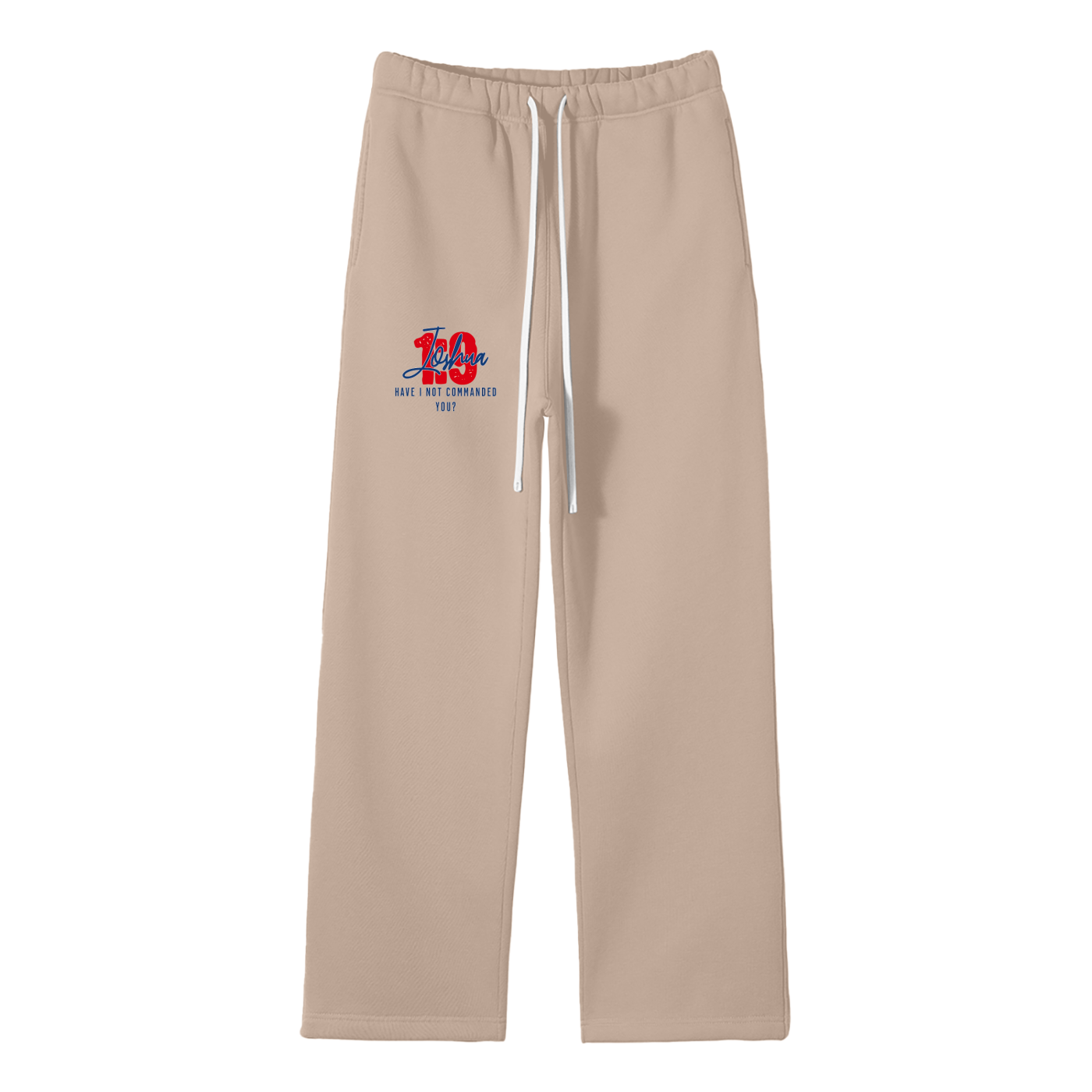 Joshua 1:9 Fleece Straight Leg Pants