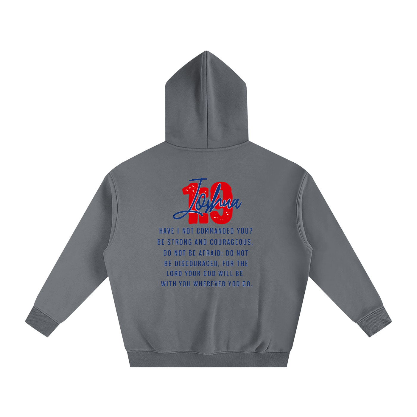 Joshua 1:9 Fleeced Hoodie