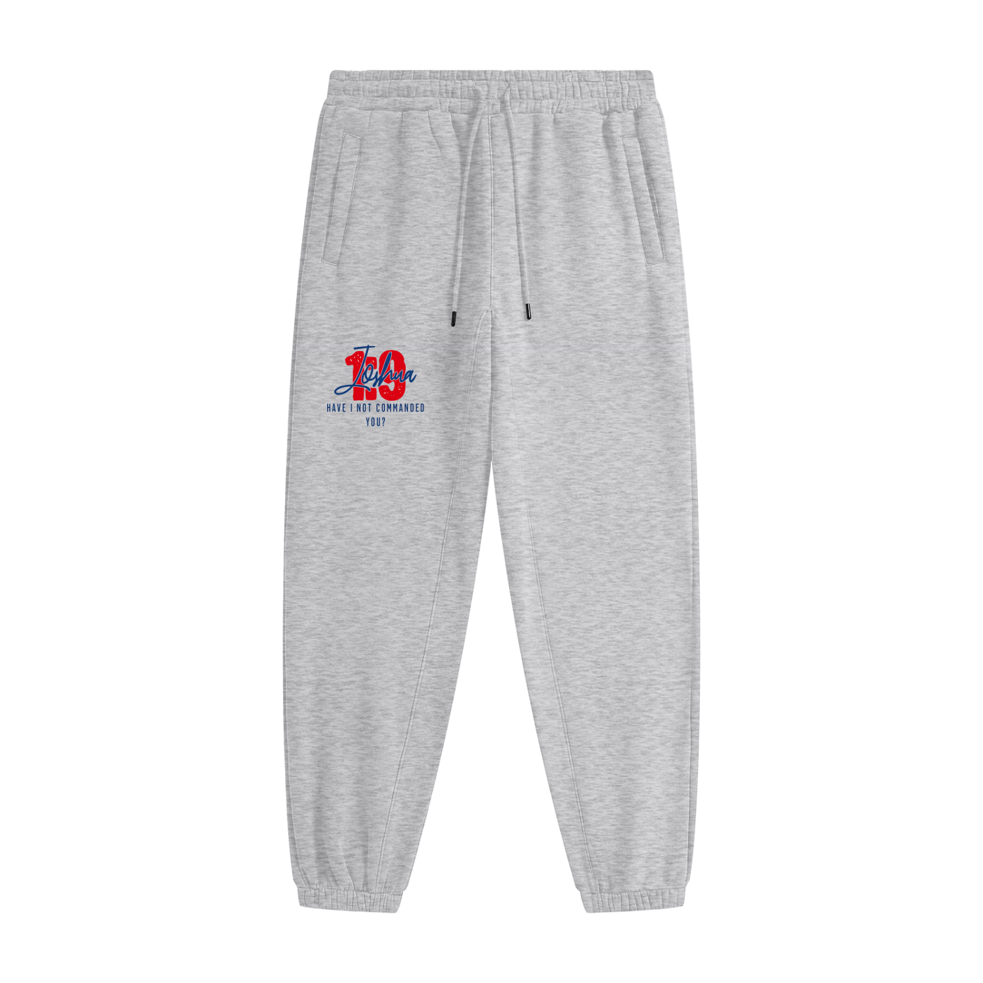 Joshua 1:9 Fleece Joggers